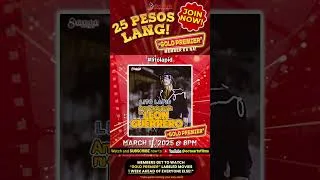 Thumbnail: GOLD PREMIER Movie Alert: ANG PAGBABALIK NI LEON GUERRERO on March 11, 2025!