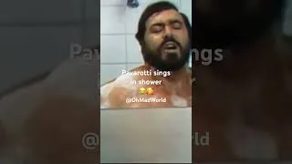 Thumbnail: Pavarotti sings in shower!!! #pavarotti #singinshower