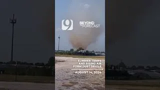 Thumbnail: Summer heat brings dust devils 🌪️☀️ | Beyond the Forecast