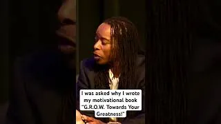 Thumbnail: I was asked why I wrote the book “G.R.O.W. towards Greatness!”