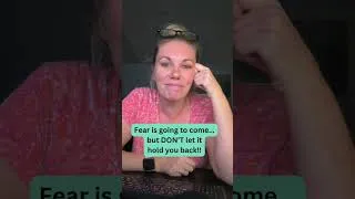 Thumbnail: Fear is going to come, but stop letting it hold you back
