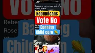Thumbnail: Wow 17. Republicans are against banning Child corn 🌽