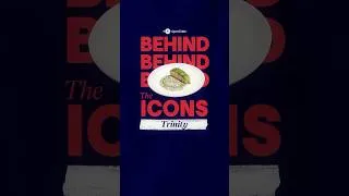 Thumbnail: Behind The Icons: Trinity