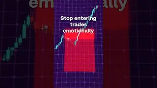 Thumbnail: Stop Entering Trades Emotionally