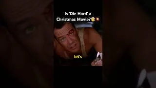 Thumbnail: Is 'Die Hard' a Christmas Movie?