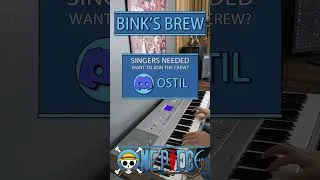 Thumbnail: ONE PIECE: BINK'S BREW - Need Singers! #onepiece #onepiecefan #piano #pianocover #anime #animemusic