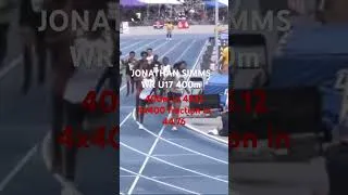 Thumbnail: Jonathan Simms WR in the 400m 16 years