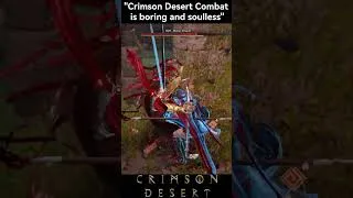 Thumbnail: "Crimson desert combat is soulless"