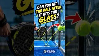 Thumbnail: Can You Hit the Ball After It Hits the Glass? 😳 #Padel
