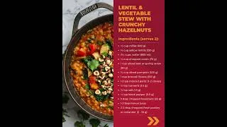 Thumbnail: PAN Approved Recipes: Hearty Lentil & Vegetable Stew with Crunchy Hazelnuts