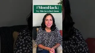 Thumbnail: Mom Hacks: Try This Go to Bed Alarm