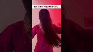 Thumbnail: Bhai Gift Bhool Gaya …Toh bhai ki khair Nahi