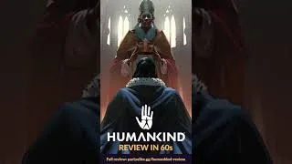 Thumbnail: HUMANKIND REVIEW IN 60s - Historical 4X Strategy Game #Shorts