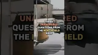 Thumbnail: Unanswered Questions From the Northfield Raid #oldwest #history