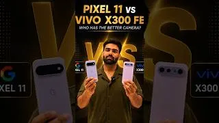 Thumbnail: Pixel 11 vs Vivo X300 FE Camera Test 📸🔥 #Shorts