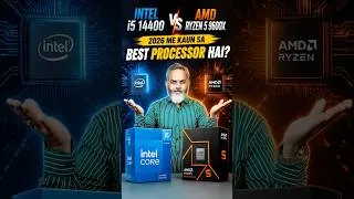 Thumbnail: Intel i5 14400 🆚 AMD Ryzen 5 9600X ⚡ 2026 Me Kaun Sa Best Processor Hai!