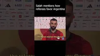 Thumbnail: Salah mentions how referees favor Argentina #football #soccer