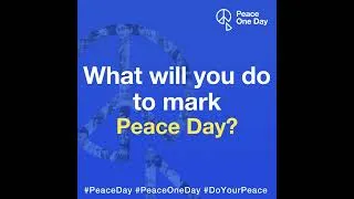 Thumbnail: 21 Days until Peace Day 21 September. What will you do to mark Peace Day?