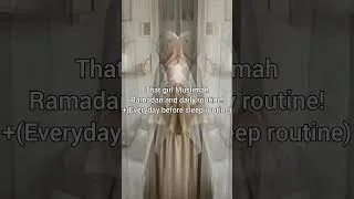 Thumbnail: That girl routine!(Muslim)💗 #ramadan #muslimah#routines #fypシ゚ #viralshorts #nasheed