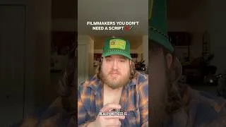Thumbnail: Filmmakers you don’t need a script! #filmmakersfamily #featurefilm
