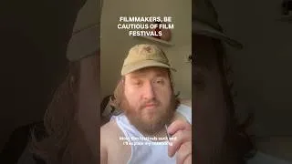 Thumbnail: Filmmakers don’t trust most film festivals! #movie #filmmakersfamily #film #featurefilm
