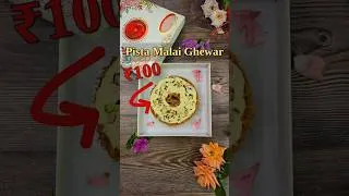 Thumbnail: ₹100 meine Pista Malai Ghevar