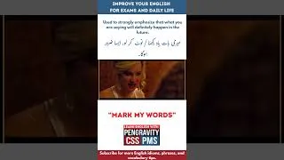 Thumbnail: “Mark My Words” اردو معنی: میری بات یاد رکھنا / نوٹ کر لو، ایسا ضرور ہوگا۔