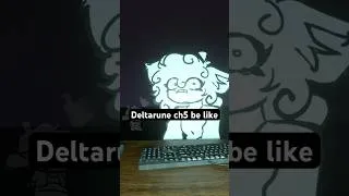 Thumbnail: Deltarune chapter5 be like