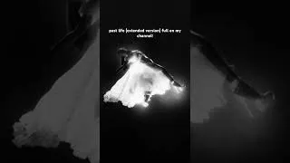 Thumbnail: past life (extended version)