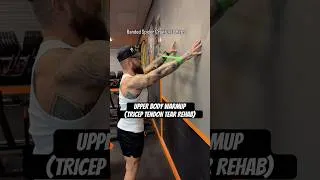 Thumbnail: Upper body warmup (Tricep Tendon Tear Rehab)