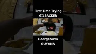 Thumbnail: Trying GILBACKER for the first time in Georgetown Guyana #Guyana #streetfood
