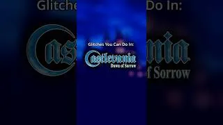 Thumbnail: Glitches you can do in Dawn of Sorrow