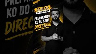 Thumbnail: Rahbar Inter Classes | Preparation Ko Do Sahi Direction!