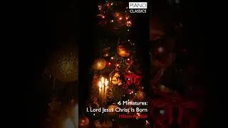 Thumbnail: Janácek: 6 Miniatures: I. Lord Jesus Christ Is Born #Shorts