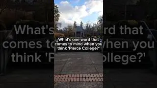Thumbnail: One Word To Describe Pierce College