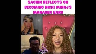 Thumbnail: Sachin speaks on how he became Nicki MINAJ’s head manager Barb
