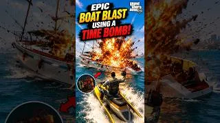 Thumbnail: Epic Boat Blast Using a Time Bomb!  GTA 5 #shorts
