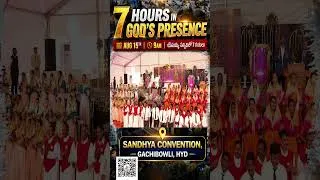 Thumbnail: 7 Hours In God's Presence | Gachibowli, Sandhya convention,HYD