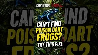 Thumbnail: Can't find Poison Dart Frogs? Try this fix! #greenhell #shorts