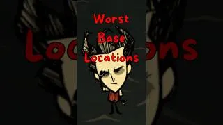 Thumbnail: Top 5 WORST Base Locations in Don't Starve #dontstarvetogether #gaming #shorts