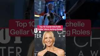 Thumbnail: Characters Voiced by Sarah Michelle Gellar!