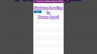 Thumbnail: Skeleton Loading in Power Apps #shorts