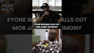 Thumbnail: Eyone Williams Calls Out Mob James for Testifying in Keefe D’s Tupac Trial #primequalitytv