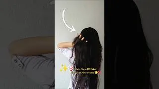 Thumbnail: 😳 3 Hair Care Mistakes That Cause More Tangles!❌ #Shorts #HairCare #HairTips #HealthyHair #LongHair