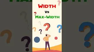 Thumbnail: 2/100 - Width vs Max-Width property in CSS | CSS Tips and Tricks