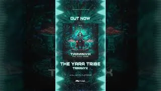 Thumbnail: Taranyx - Yara Tribe | 𝘖𝘜𝘛 𝘕𝘖𝘞 - 𝘗𝘛𝘓 𝘔𝘜𝘚𝘐𝘊 🔊🎶