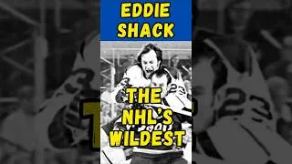 Thumbnail: Eddie Shack  The Wildest Player in NHL History
