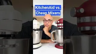 Thumbnail: KitchenAid vs. Cheaper Mixers
