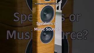 Thumbnail: Speakers VS Music Source what has the biggest impact on Sound Quality?