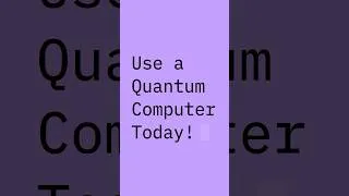 Thumbnail: Use a Quantum Computer Today!